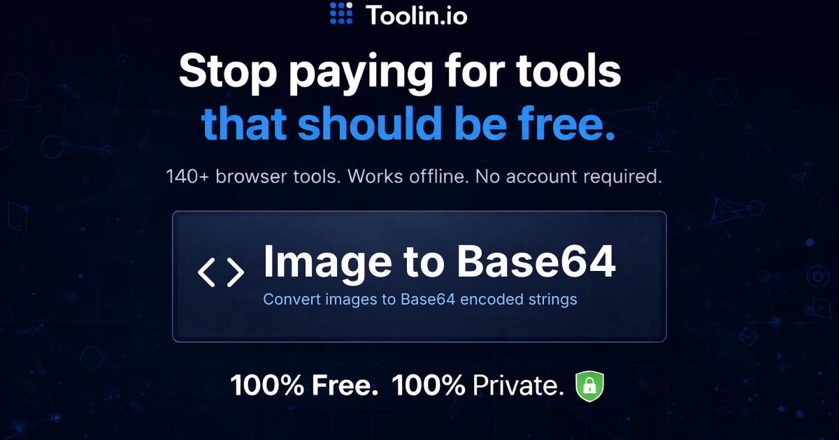 Base64 Encode Image in Browser – No Upload Needed | Toolin | toolin.io